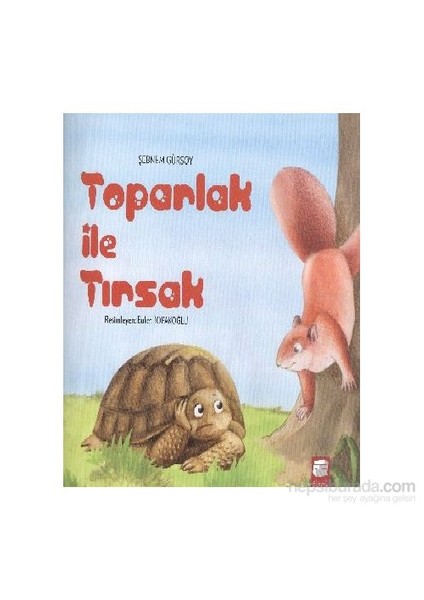 Toparlak İle Tırsak-Şebnem Gürsoy