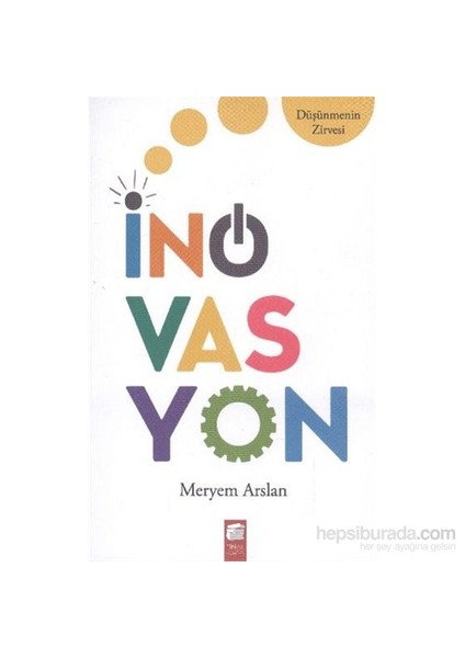 İnovasyon Düşünmenin Zirvesi-Meryem Arslan