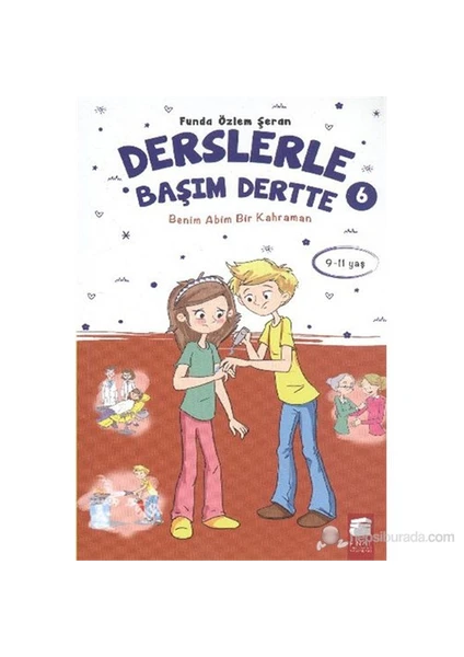 Derslerle Başım Dertte 6 - Benim Adım Bir Kahraman - Funda Özlem Şeran