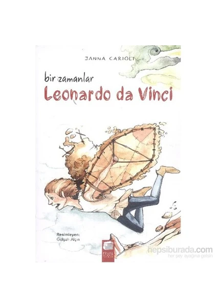 Bir Zamanlar Leonardo Da Vinci-Janna Carioli