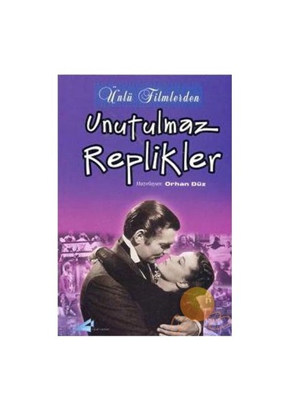 Ünlü Filmlerden Unutulmaz Replikler-Kolektif