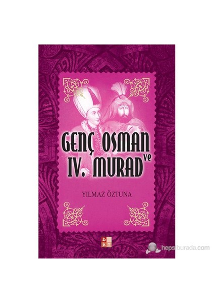 Genç Osman Ve Iv. Murad