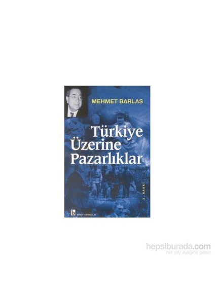 Türkiye Üzerine Pazarlıklar