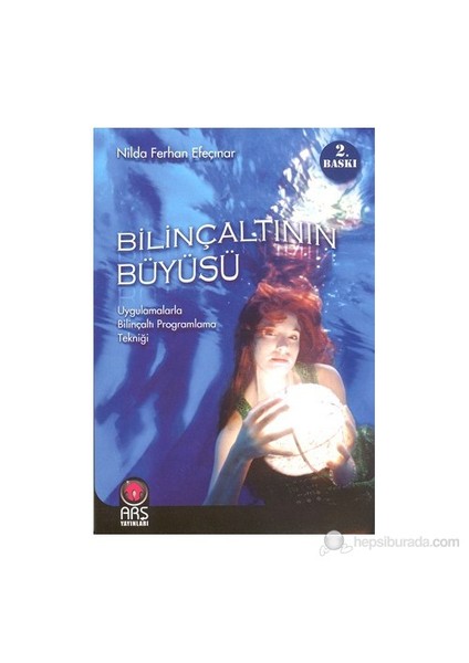 Bilinçaltının Büyüsü