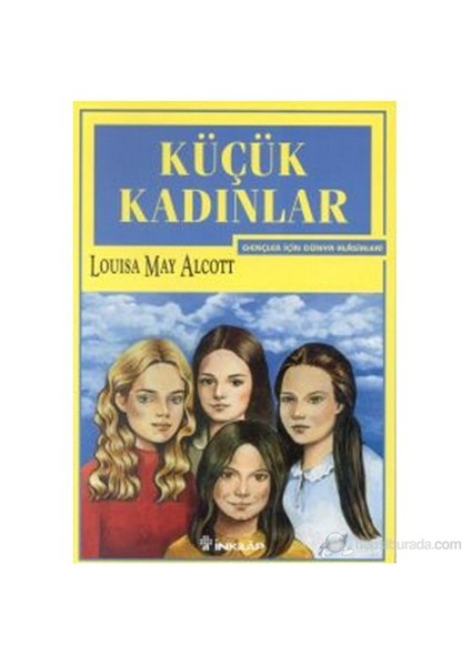 Küçük Kadınlar-Louisa May Alcott