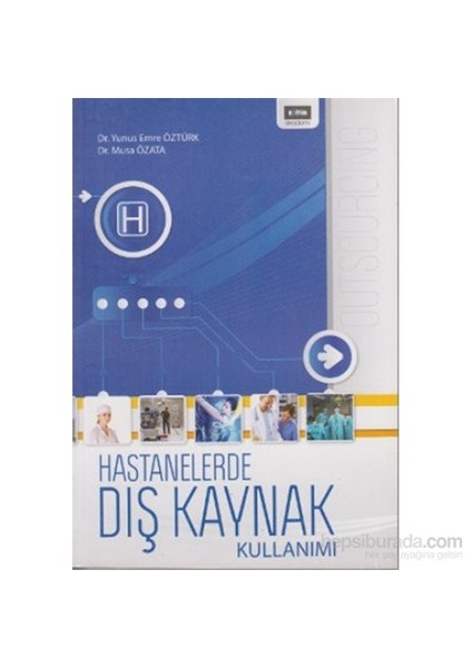 Hastanelerde Dış Kaynak Kullanımı-Musa Özata