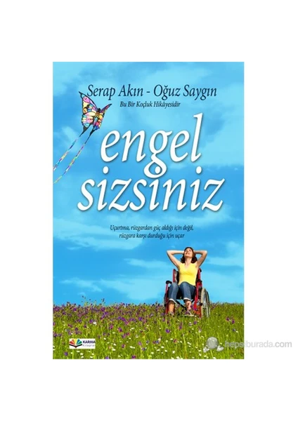 Engelsizsiniz-Serap Akın