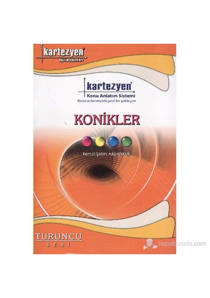 Kartezyen Konikler Turuncu Seri-Remzi Şahin Aksankur