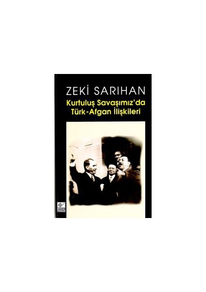 Kurtuluş Savaşımız'da Türk-Afgan İlişkileri