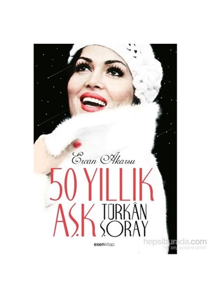 50 Yıllık Aşk Türkân Şoray-Ercan Akarsu