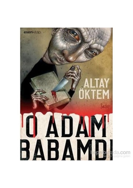 O Adam Babamdı - Altay Öktem