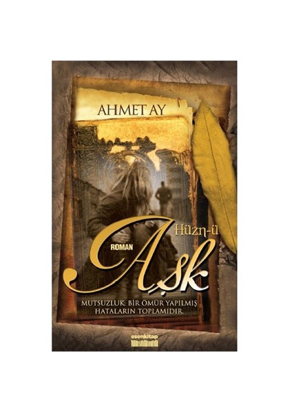 Hüzn-Ü Aşk-Ahmet Ay