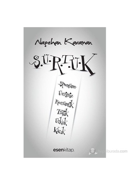 Sürtük-Nagehan Karaman