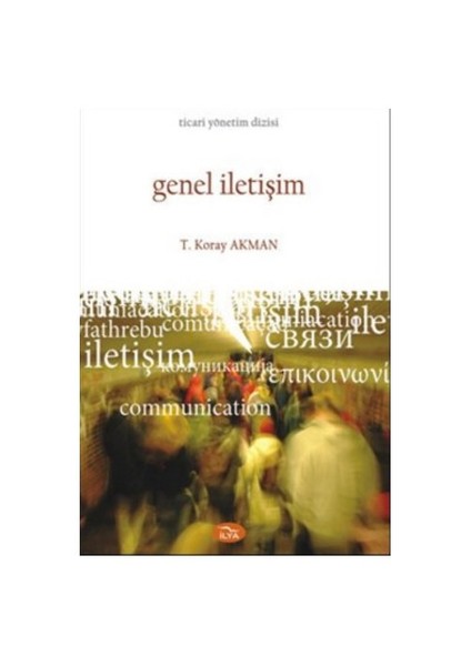 Genel İletişim-T. Koray Akman