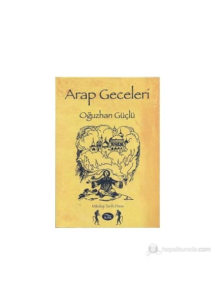 Arap Geceleri-Oğuzhan Güçlü