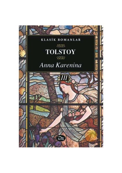 ANNA KARENİNA (III. CİLT)