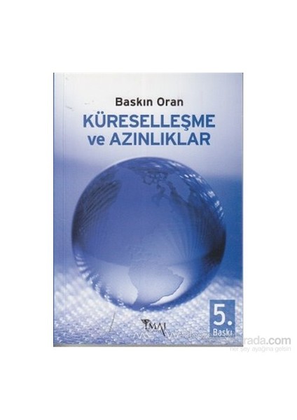 Küreselleşme Ve Azınlıklar-Baskın Oran