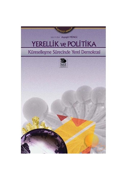 YERELLİK VE POLİTİKA