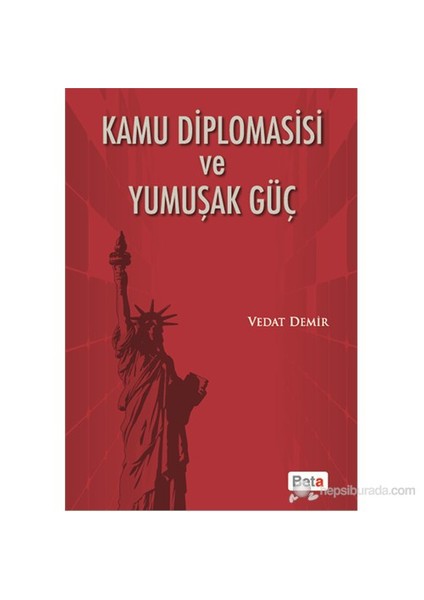 Kamu Diplomasisi Ve Yumuşak Güç-Vedat Demir