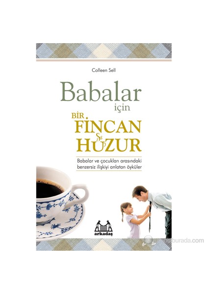 Babalar İçin Bir Fincan Huzur - Colleen Sell