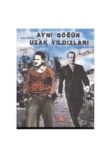 Aynı Göğün Uzak Yıldızları-Sıddık Akbayır