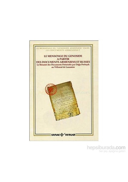 Le Mensonge Du Genoside A Partir Des Documents Armeniens Et Russes