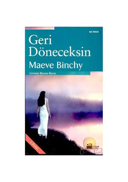 Geri Döneceksin - Maeve Binchy