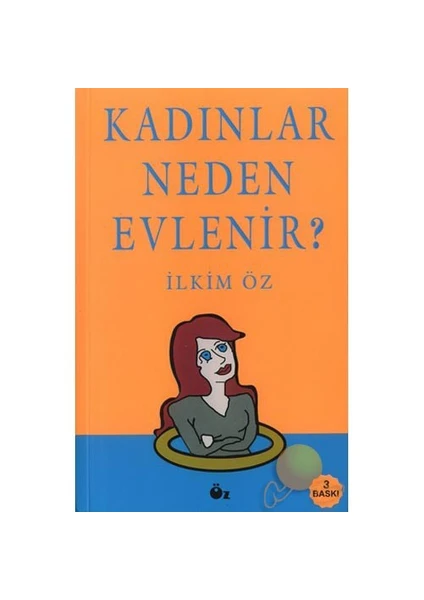 Kadınlar Neden Evlenir?