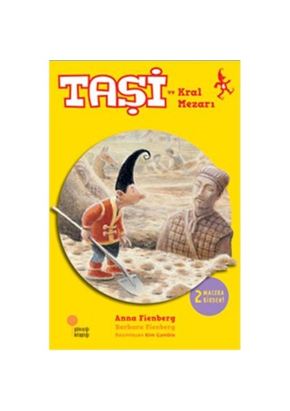 Taşi ve Kral Mezarı - Anna Fienberg