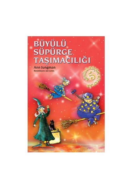 Büyülü Küçük Kitaplar-5: Büyülü Süpürge Taşımacılığı