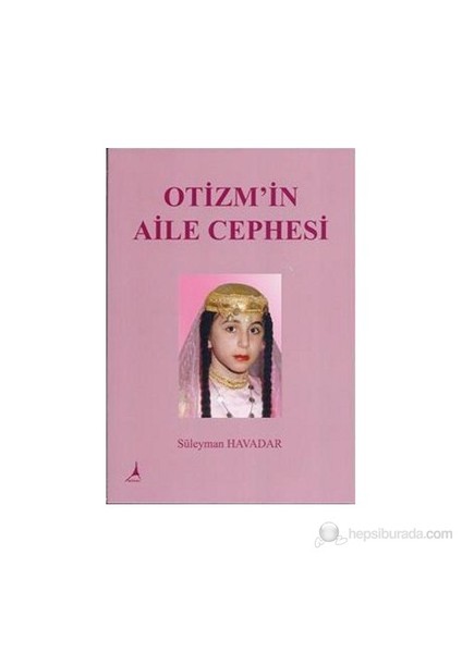 Otizm'in Aile Cephesi