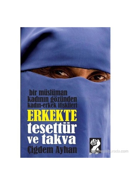Erkekte Tesettür Ve Takva-Çiğdem Ayhan