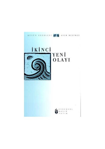 İkinci Yeni Olayı-Asım Bezirci