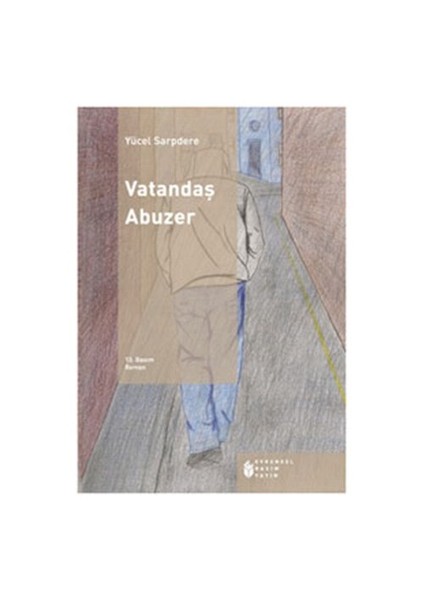 Vatandaş Abuzer - Yücel Sarpdere