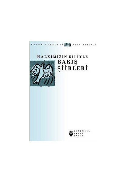 Halkımızın Diliyle Barış Şiirleri-Asım Bezirci