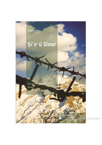 Şi’İr Û Sînor-Arjen Arî
