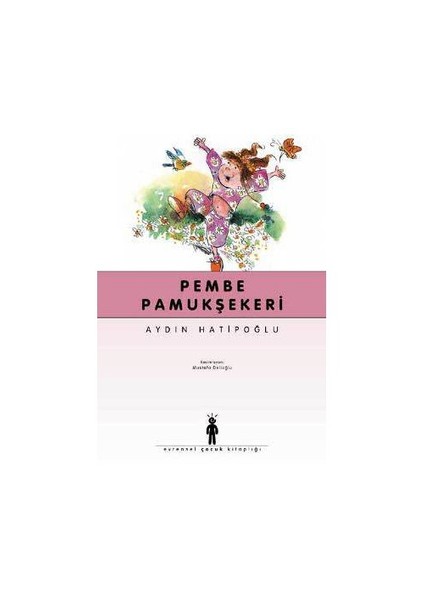 Pembe Pamuk Şekeri - Aydın Hatipoğlu