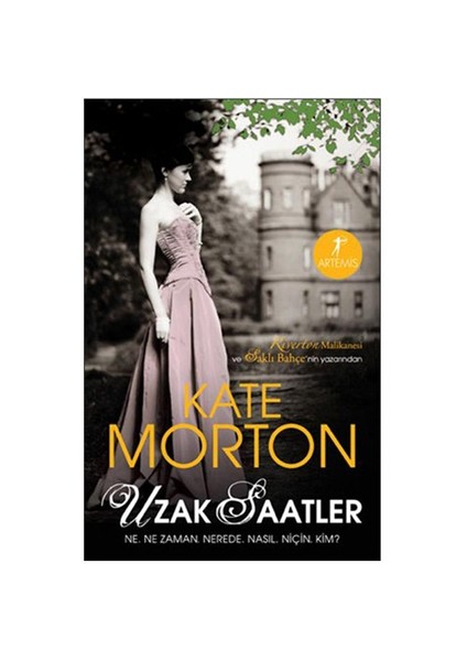 Uzak Saatler - Kate Morton