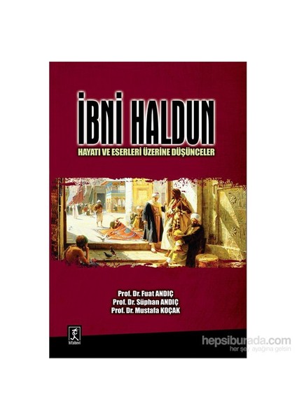 İbni Haldun-Süphan Andıç