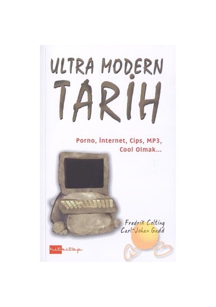 Ultra Modern Tarih-Carl Johan Gadd