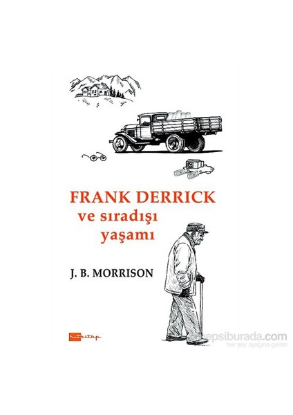 Frank Derrıck Ve Sıradışı Yaşamı-J. B. Morrison