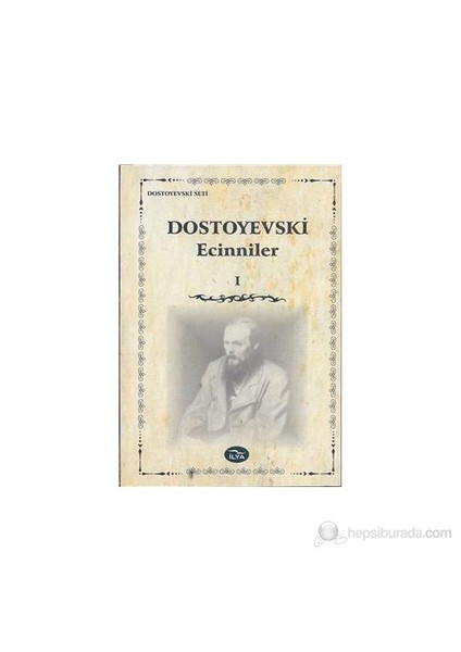 Ecinniler-1-Fyodor Mihayloviç Dostoyevski