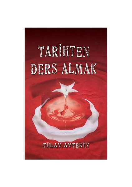 Tarihten Ders Almak