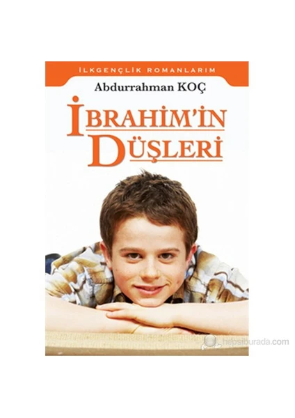 İbrahim'İn Düşleri-Abdurrahman Koç