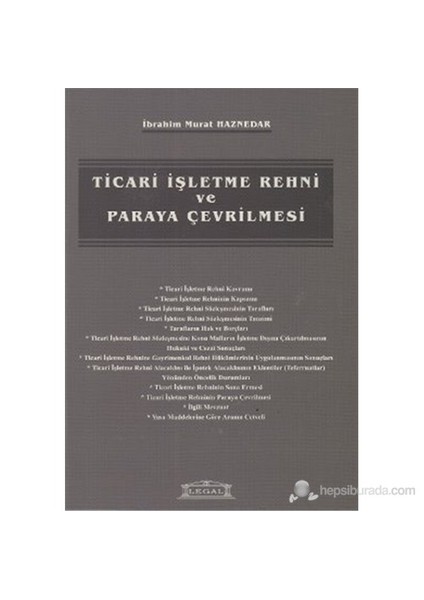 Ticari İşletme Rehni Ve Paraya Çevrilmesi-İbrahim Murat Haznedar