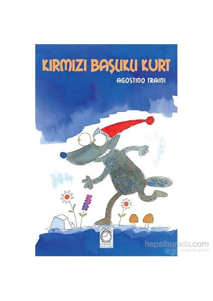 Kırmızı Başlıklı Kurt-Agostino Traini