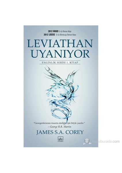 Leviathan Uyanıyor: Enginlik Serisi 1. Kitap - James S. A. Corey