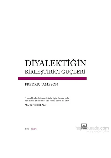 Diyalektiğin Birleştirici Güçleri-Fredric Jameson