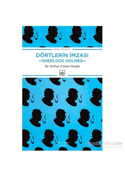 Dörtlerin İmzası: Sherlock Holmes - Sir Arthur Conan Doyle