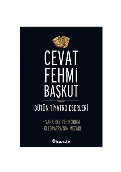 Sana Rey Veriyorum - Kleopatra'nın Mezarı - Bütün Tiyatro Eserleri